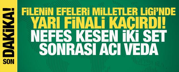 Filenin Efeleri, Milletler Ligi'nden elendi! Nefes kesen setler sonucu acı veda