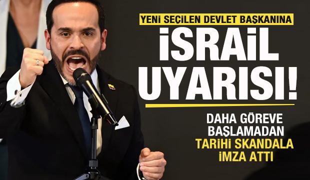 G&ouml;reve başlamadan tarihi skandala imza attı! Yeni se&ccedil;ilen devlet başkanına İsrail uyarısı!