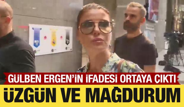 G&uuml;lben Ergen'in ifadesi ortaya &ccedil;ıktı