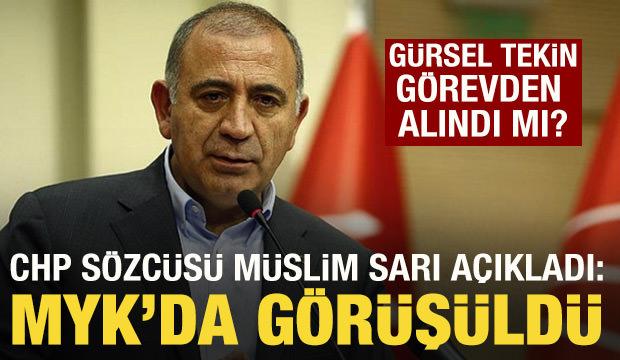 G&uuml;rsel Tekin g&ouml;revden alındı mı? CHP S&ouml;zc&uuml;s&uuml; M&uuml;slim Sarı a&ccedil;ıkladı