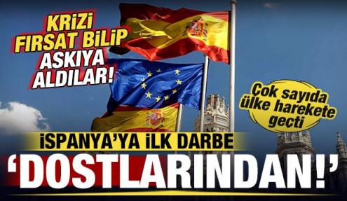İspanya'ya ağır darbe! Krizi fırsat bilip askıya aldılar! &Ccedil;ok sayıda &uuml;lke harekete ge&ccedil;ti