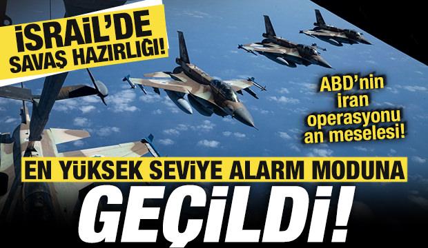 İsrail'de savaş hazırlığı! En y&uuml;ksek alarma ge&ccedil;ildi! ABD'nin İran operasyonu an meselesi