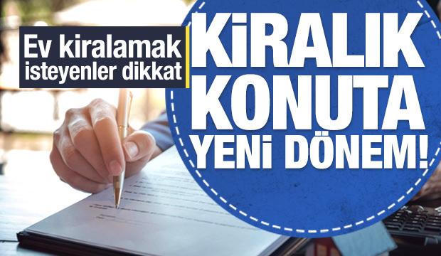 Kiralık konutta yeni d&ouml;nem! Ev kiralamak isteyenler dikkat