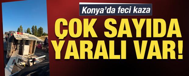 Konya'da feci kaza: Tarım iş&ccedil;ilerini taşıyan minib&uuml;s devrildi, 2&rsquo;si ağır, 14 yaralı