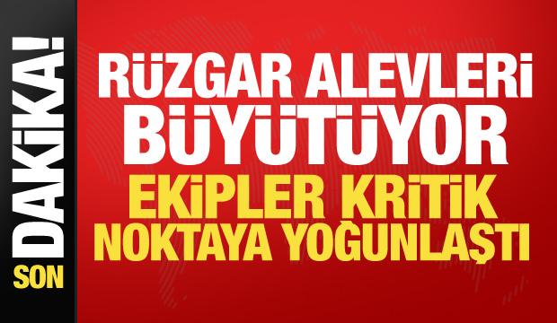 R&uuml;zgar yangınları b&uuml;y&uuml;tt&uuml;! Bakan Yumaklı'dan a&ccedil;ıklama: 3 noktada kritik saatler