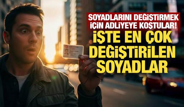 Soyadlarını değiştirmek i&ccedil;in adliyeye koştular!