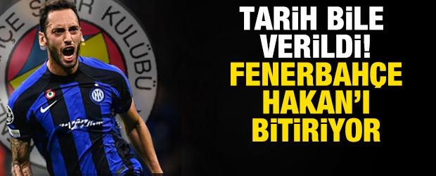 Tarih bile verildi! Fenerbah&ccedil;e Hakan &Ccedil;alhanoğlu'nu bitiriyor