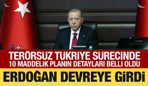 Ter&ouml;rs&uuml;z T&uuml;rkiye s&uuml;recinde 10 maddelik planın detayları belli oldu