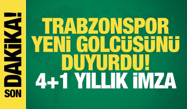 Trabzonspor yeni forvetini duyurdu! 4+1 yıllık imza