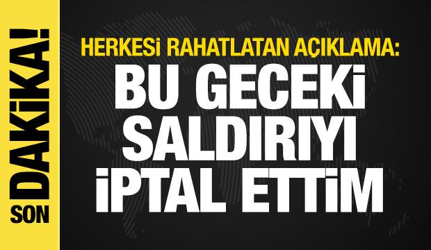 Trump, İran'a saldırıyı iptal etti: Anlaşma penceresi a&ccedil;ıldı