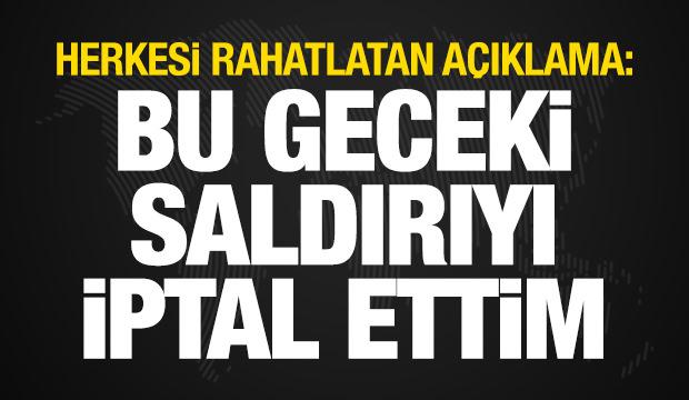 Trump, İran'a saldırıyı iptal etti: Anlaşma penceresi a&ccedil;ıldı