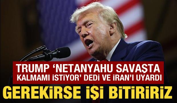 Trump'tan İran a&ccedil;ıklaması