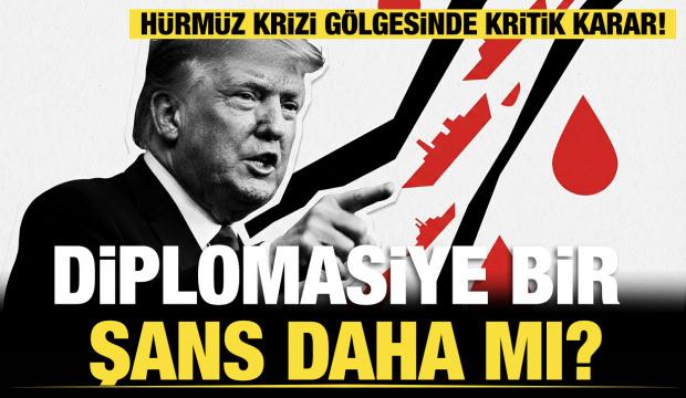 Trump'tan İran kararı: Diplomasiye bir şans daha mı?