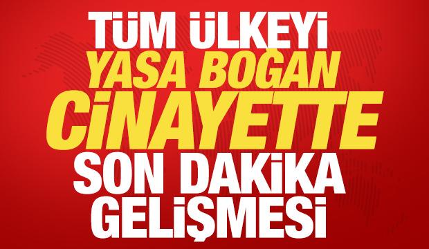 T&uuml;m &uuml;lkeyi yasa boğan G&uuml;listan Doku cinayetinde son dakika kararı