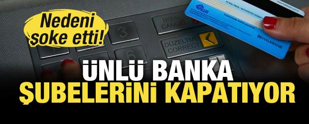 &Uuml;nl&uuml; banka T&uuml;rkiye'deki şubelerini kapatıyor: Nedeni şoke etti!