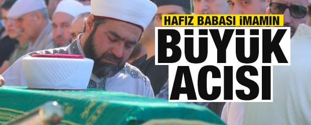 Vefat eden hafızın cenaze namazını imam olan babası kıldırdı