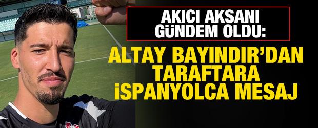 Altay Bayındır'ın akıcı İspanyolcası g&uuml;ndem oldu