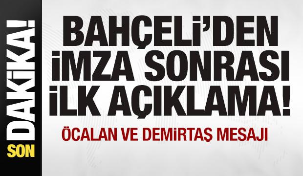Bah&ccedil;eli'den son dakika Demirtaş ve &Ouml;calan a&ccedil;ıklaması