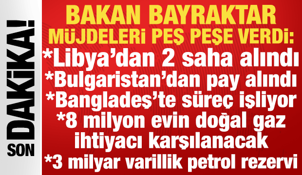 Bakan Bayraktar m&uuml;jdeleri peş peşe verdi: '3 milyar varillik petrol rezervi'