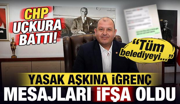 CHP u&ccedil;kura battı! İlkay &Ccedil;i&ccedil;ek'in yasak aşkına iğren&ccedil; mesajları ifşa oldu: T&uuml;m belediyeyi..
