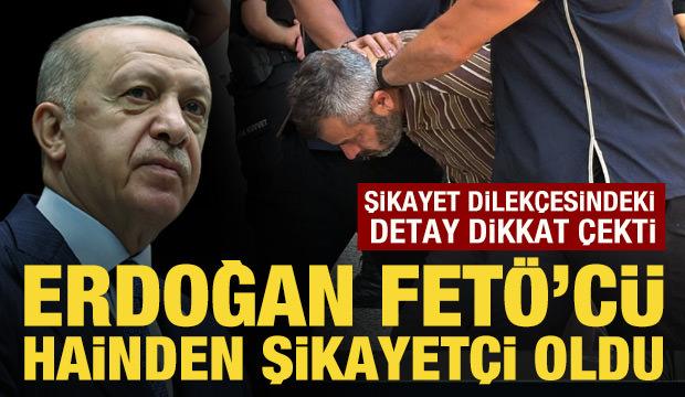 Cumhurbaşkanı Erdoğan, suikast&ccedil;ı FET&Ouml;'c&uuml; Burkay Karatepe'den şikayet&ccedil;i oldu