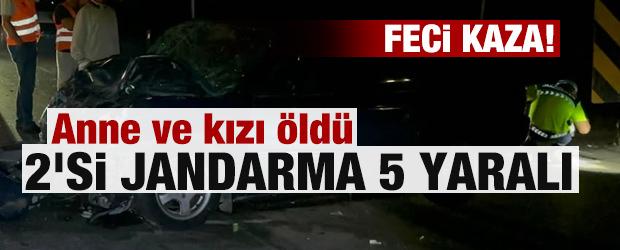 Feci kaza: iki otomobil kafa kafaya &ccedil;arpıştı: Anne ve kızı &ouml;ld&uuml;, 2'si jandarma 5 yaralı