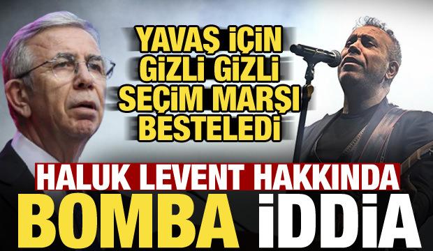 Haluk Levent hakkında bomba iddia: Mansur Yavaş i&ccedil;in şarkı bestelemiş!