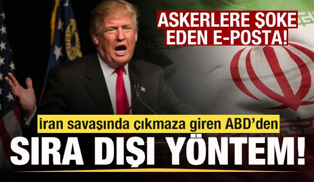 İran savaşında &ccedil;ıkmaza giren ABD&rsquo;den sıra dışı y&ouml;ntem! CENTCOM'dan şoke eden e-posta