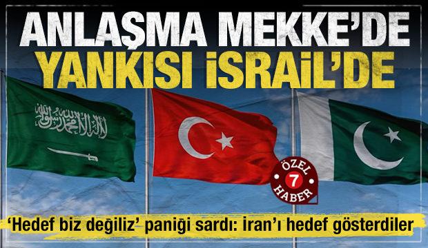 Mekke'deki imza İsrail&rsquo;de yankılandı: &Uuml;&ccedil; M&uuml;sl&uuml;man &uuml;lkenin birleşen g&uuml;c&uuml; korkuttu!