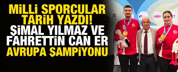 Milli sporcular tarih yazdı! Şimal Yılmaz ve Fahrettincan Er Avrupa Şampiyonu