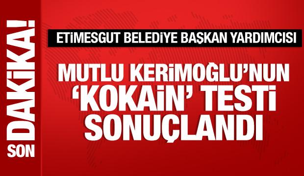 Mutlu Kerimoğlu'nun kokain testi pozitif &ccedil;ıktı