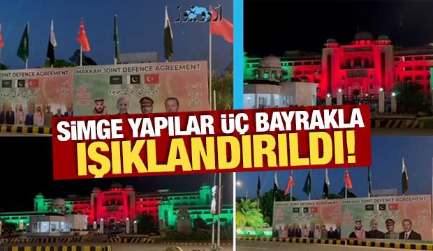 Pakistan'daki simge yapılar, T&uuml;rkiye, S.Arabistan ve Pakistan bayraklarıyla ışıklandırıldı