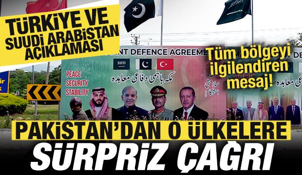 Pakistan'dan son dakika T&uuml;rkiye ve Suudi Arabistan a&ccedil;ıklaması! O &uuml;lkelere s&uuml;rpriz mesaj
