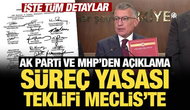 S&uuml;re&ccedil; yasası teklifi Meclis'te: AK Parti'den son dakika a&ccedil;ıklaması
