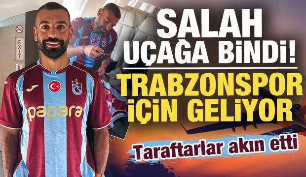 Salah, Trabzonspor i&ccedil;in geliyor! U&ccedil;ağa bindi: İşte iniş saati