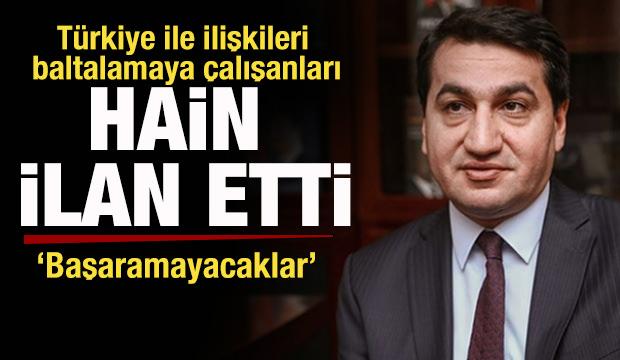 T&uuml;rkiye ile ilişkileri baltalamaya &ccedil;alışanları hain ilan etti: Başarılı olamayacaklar