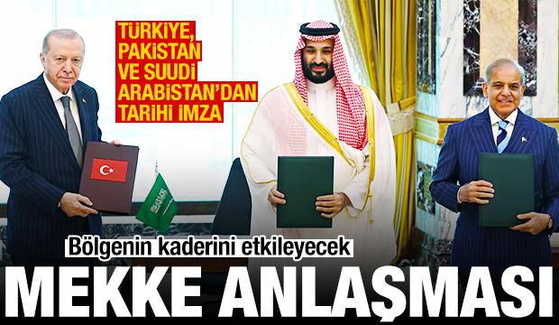 T&uuml;rkiye, Pakistan ve Suudi Arabistan imzayı attı! Mekke Anlaşması y&uuml;r&uuml;rl&uuml;ğe girdi