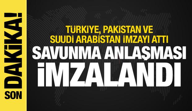 T&uuml;rkiye, Pakistan ve Suudi Arabistan ortak savunma anlaşması imzaladı