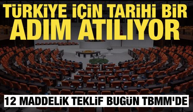 T&uuml;rkiye'de tarihi g&uuml;n! 12 maddelik &ccedil;er&ccedil;eve yasa bug&uuml;n Meclis'e sunuluyor