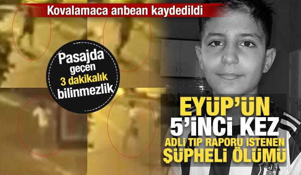 12 yaşındaki Ey&uuml;p'&uuml;n ş&uuml;pheli &ouml;l&uuml;m&uuml;! Pasajda 3 dakikalık sır