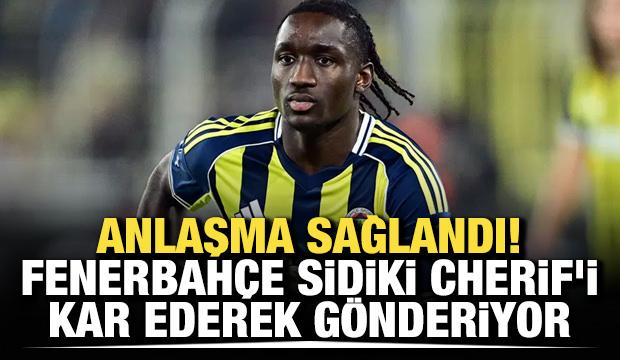 Anlaşma sağlandı! Fenerbah&ccedil;e, Sidiki Cherif'i k&acirc;r ederek g&ouml;nderiyor