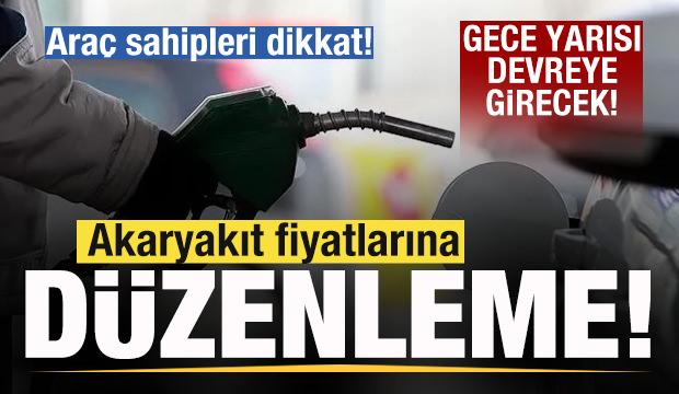 Ara&ccedil; sahipleri dikkat! Akaryakıt fiyatlarına d&uuml;zenleme! Gece yarısı devreye girecek