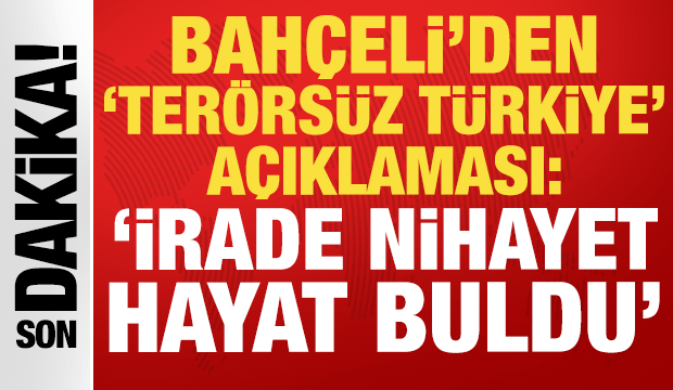 Bah&ccedil;eli: Ter&ouml;rs&uuml;z T&uuml;rkiye, ter&ouml;rs&uuml;z b&ouml;lge hedefini buluşturan irade nihayet hayat buldu