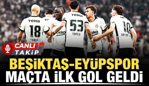 Beşiktaş-Ey&uuml;pspor! CANLI