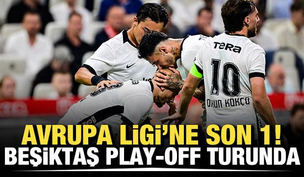 UEFA Avrupa Ligi'ne son 1! Beşiktaş play-off turunda