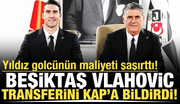 Beşiktaş Vlahovic'in maliyetini resmen a&ccedil;ıkladı!