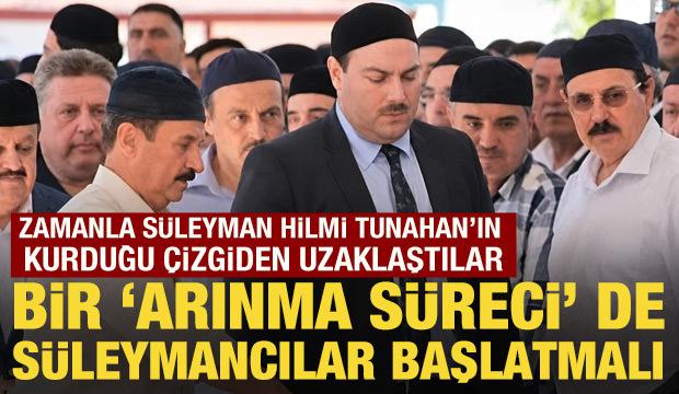 Bir &ldquo;arınma s&uuml;reci&rdquo; de S&uuml;leymancılar başlatmalı!