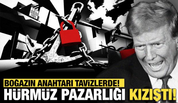 Boğazın anahtarı tavizlerde! H&uuml;rm&uuml;z pazarlığı kızıştı!