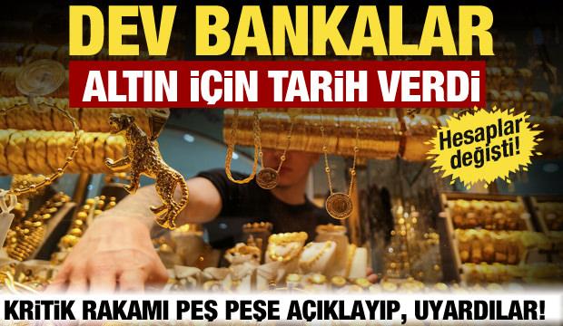  Dev kurumlardan altın i&ccedil;in &ccedil;arpıcı tahmin: Hesaplar değişti! Rekor fiyat i&ccedil;in tarih verdi