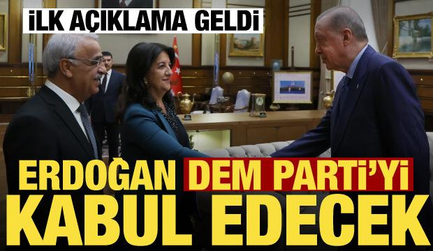 Erdoğan, DEM Parti heyetini kabul edecek! İlk a&ccedil;ıklama geldi